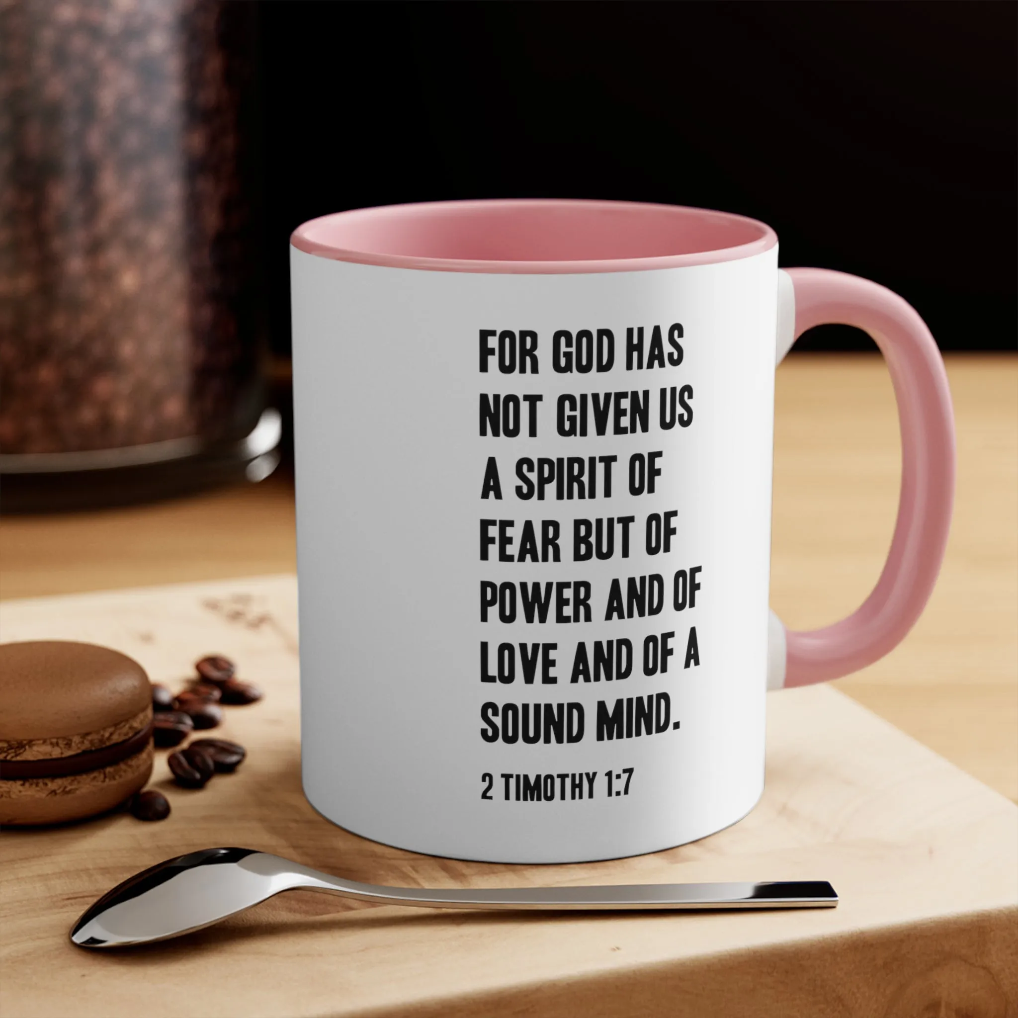 2 Timothy 1:7 Mug