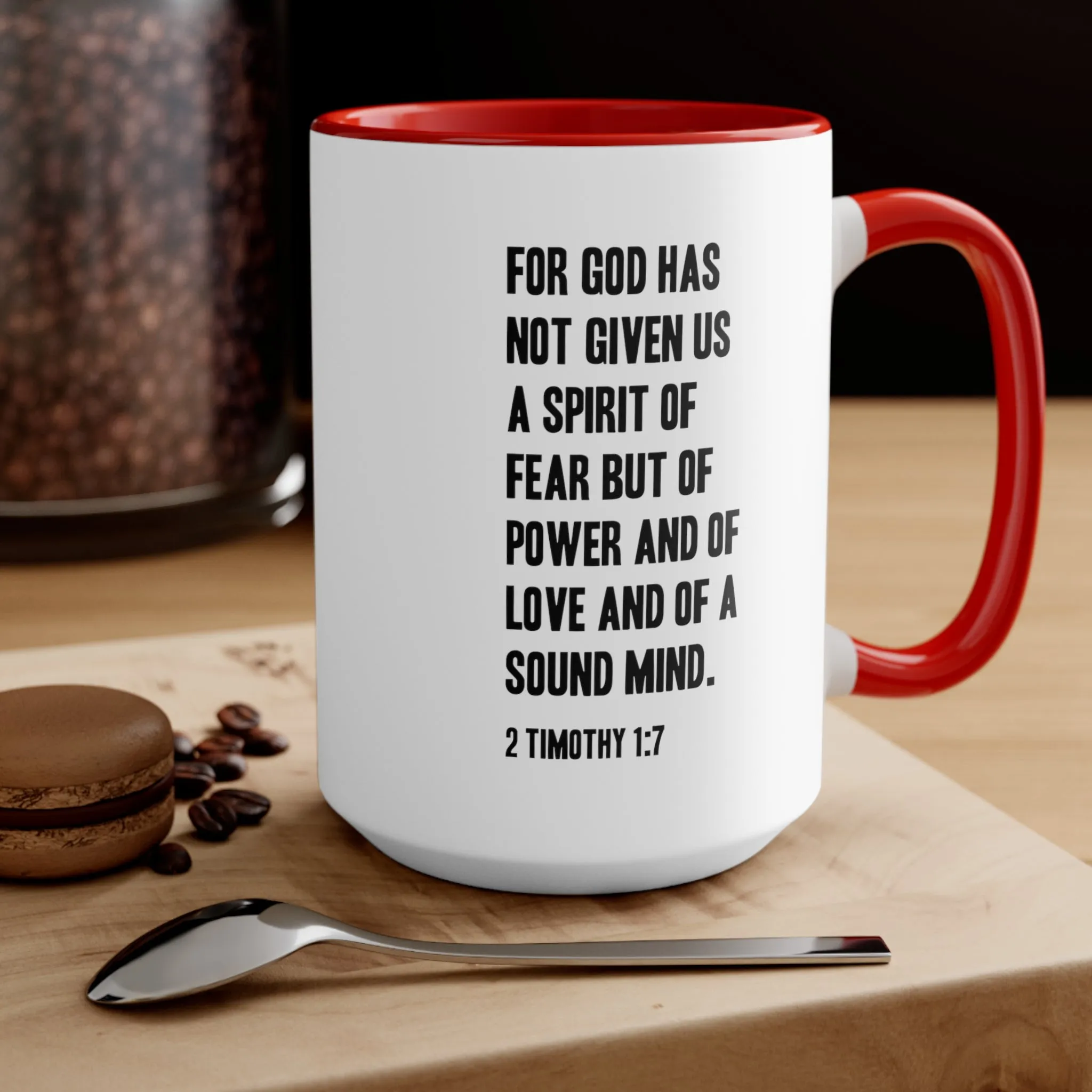 2 Timothy 1:7 Mug