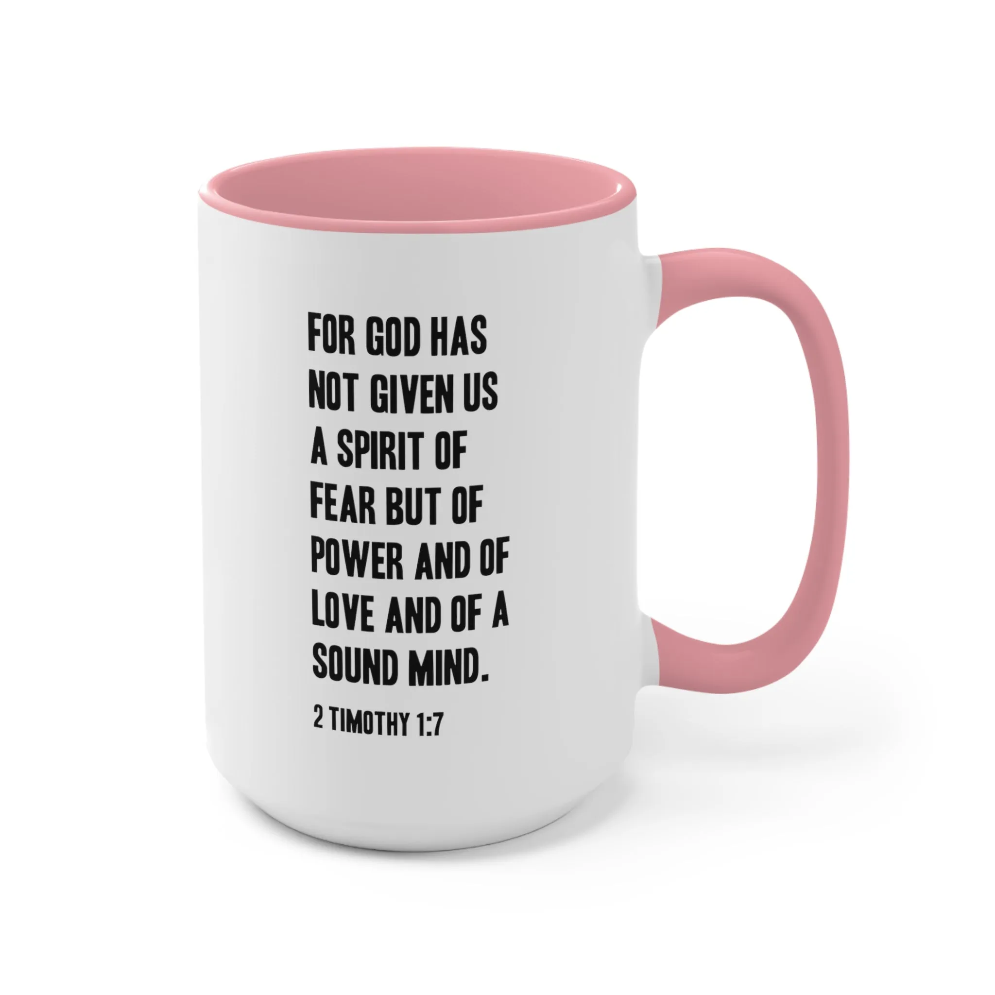 2 Timothy 1:7 Mug