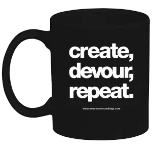 Create, Devour, Repeat. Mug