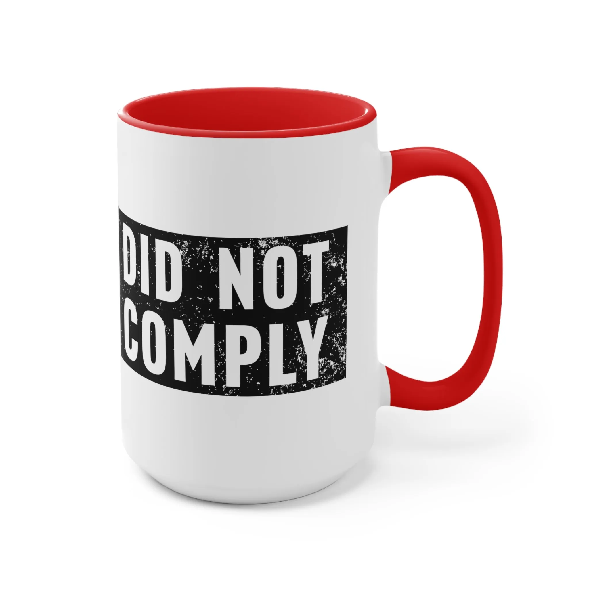 Did Not Comply Mug