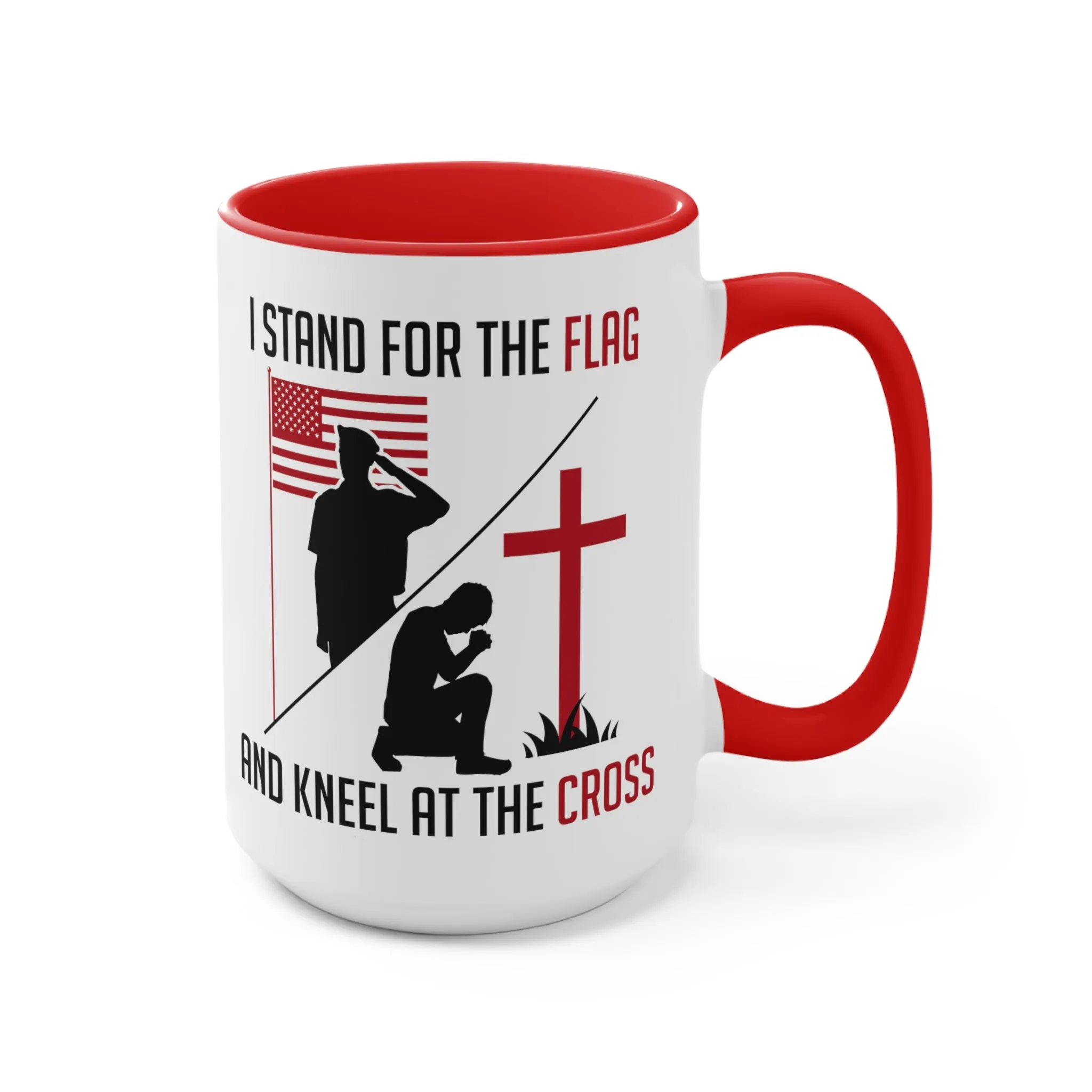 I Stand For The Flag And Kneel At The Cross Mug (2 sizes, 2 colors)