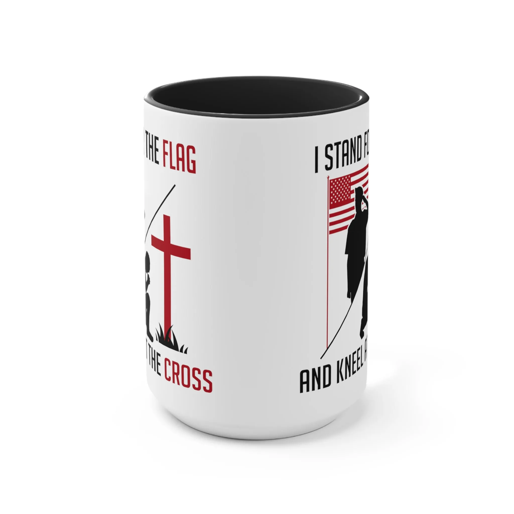 I Stand For The Flag And Kneel At The Cross Mug (2 sizes, 2 colors)