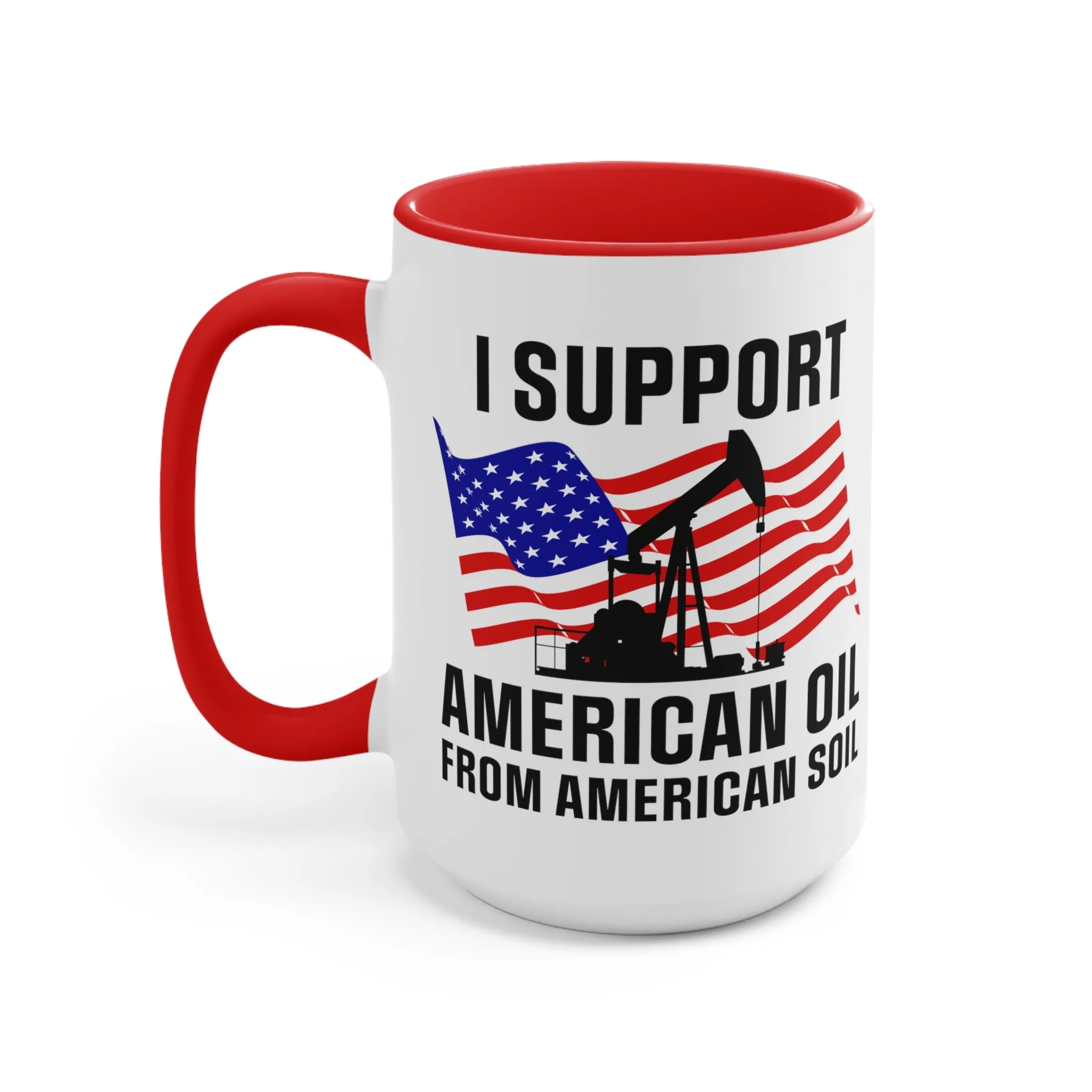 I Support American Oil Mug