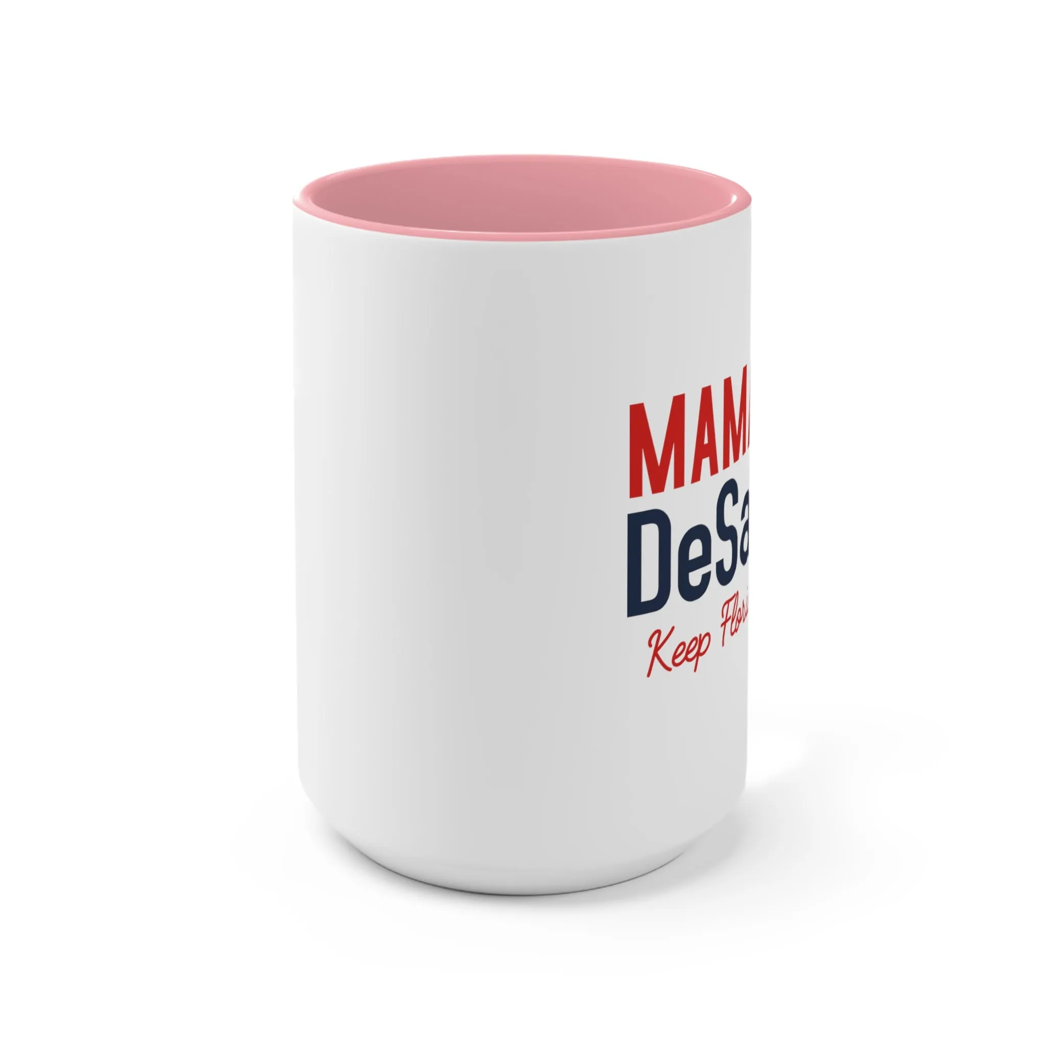 Mamas for DeSantis Mug (2 sizes, 3 colors)