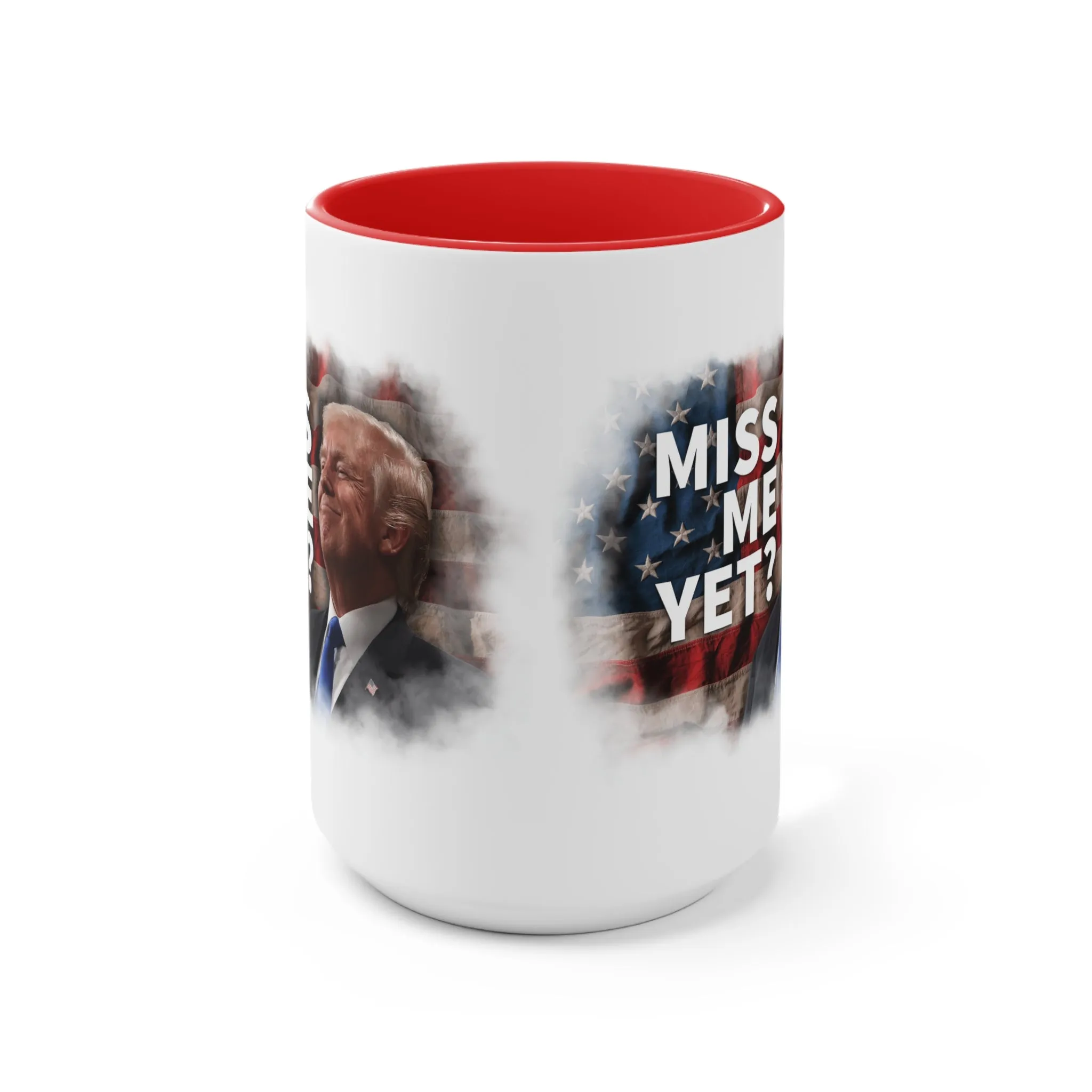 Miss Me Yet? Mug (2 Sizes, 2 Colors)