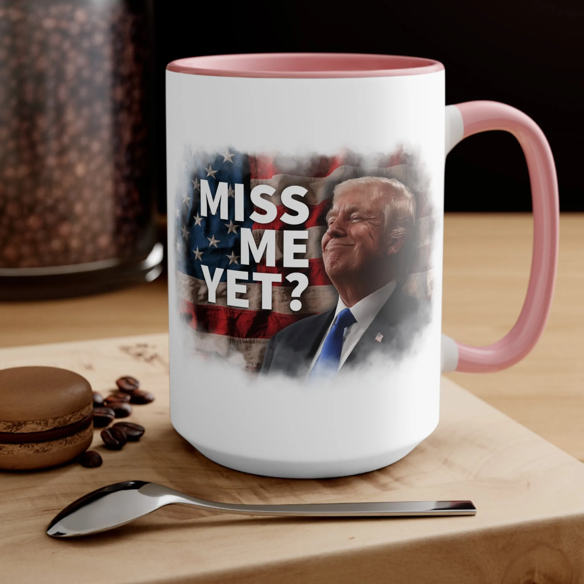 Miss Me Yet? Mug (2 Sizes, 2 Colors)