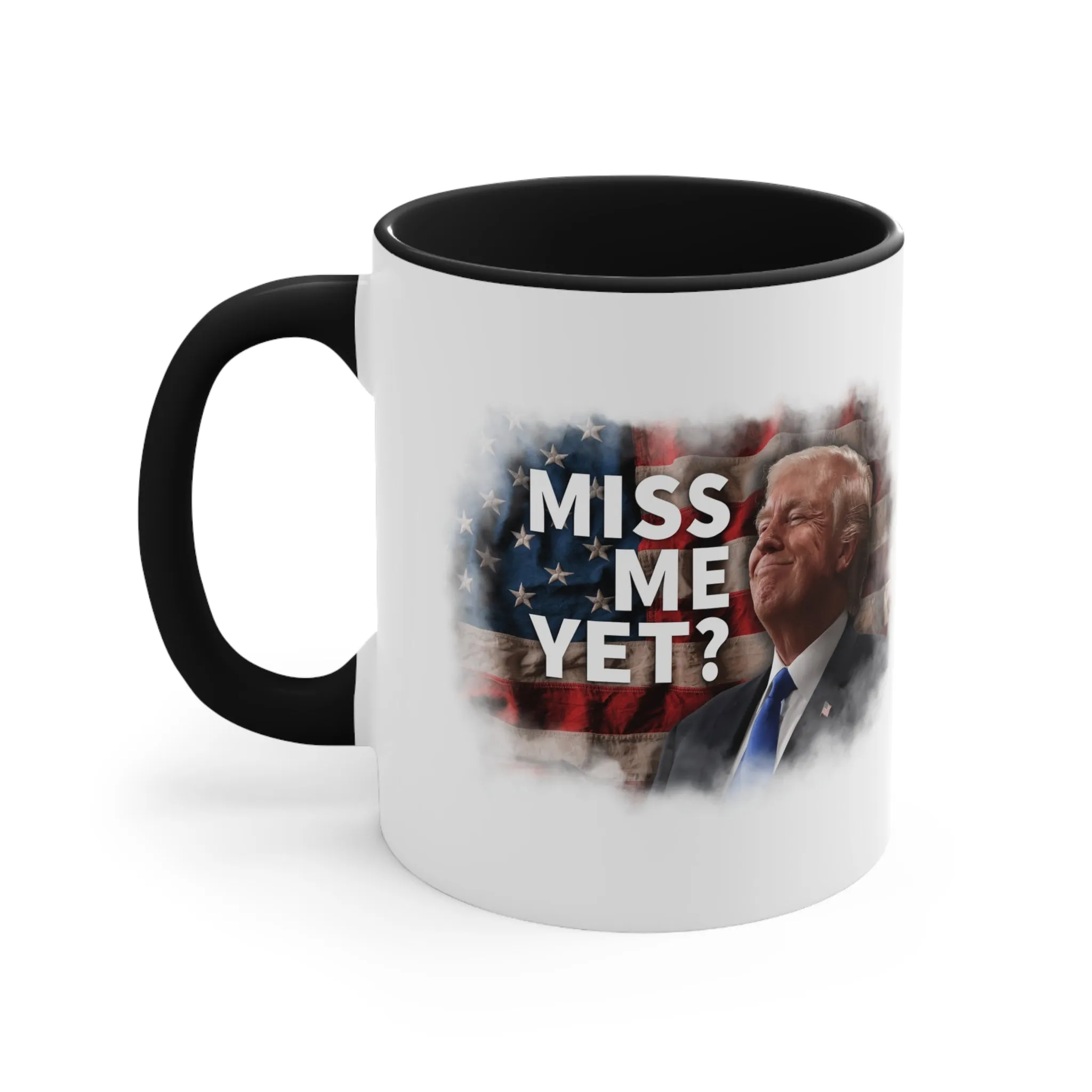 Miss Me Yet? Mug (2 Sizes, 2 Colors)