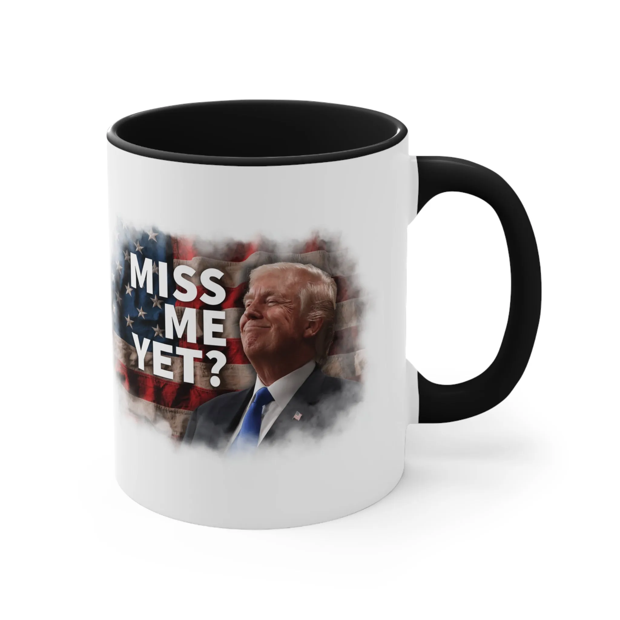 Miss Me Yet? Mug (2 Sizes, 2 Colors)