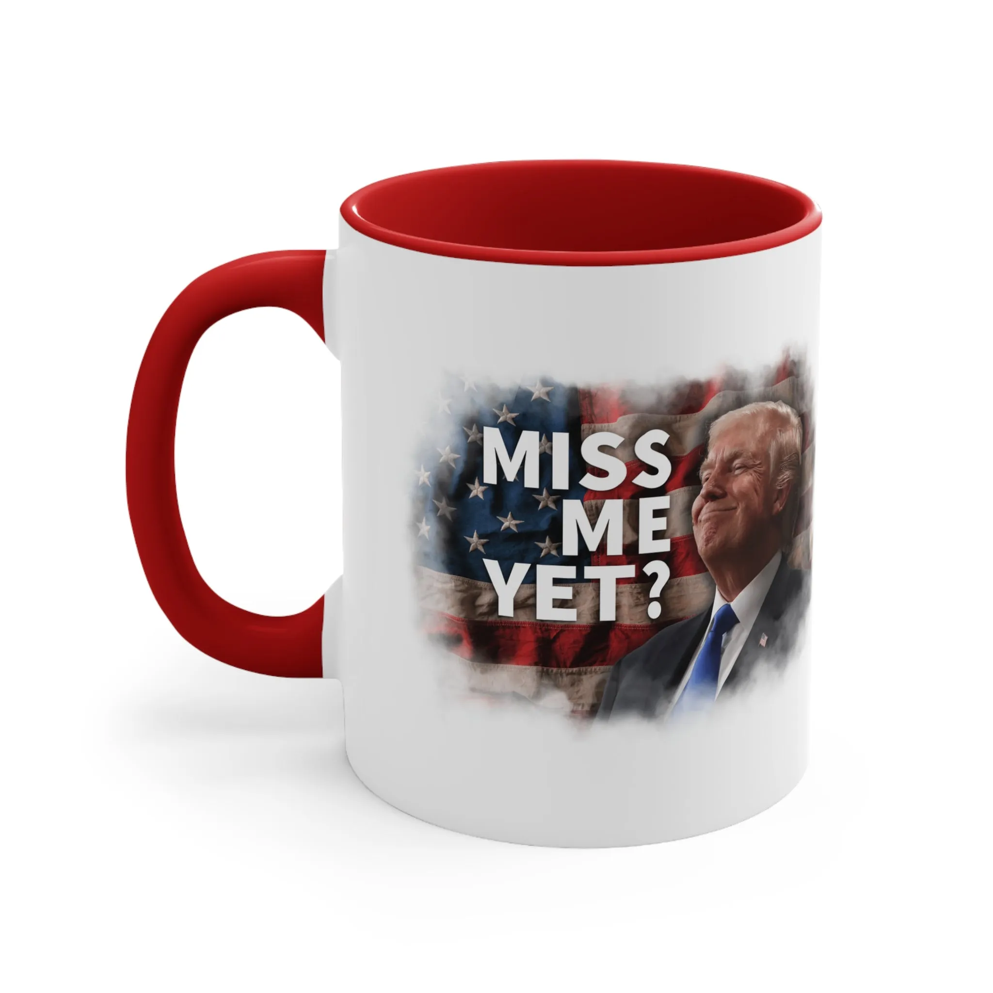 Miss Me Yet? Mug (2 Sizes, 2 Colors)