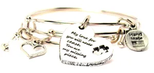 My Love For You Will Never Cease You Are My Missing Piece Expandable Bangle Bracelet Set