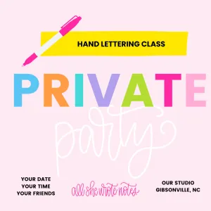 Private Lettering Class at All She Wrote Notes