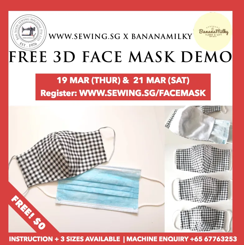 Sewing 3D Face Mask -Free Lesson Thursday 26 Mar 3pm to 5pm [Demo with hands-on Sewing]