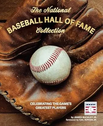 The National Baseball Hall of Fame Collection by James Buckley