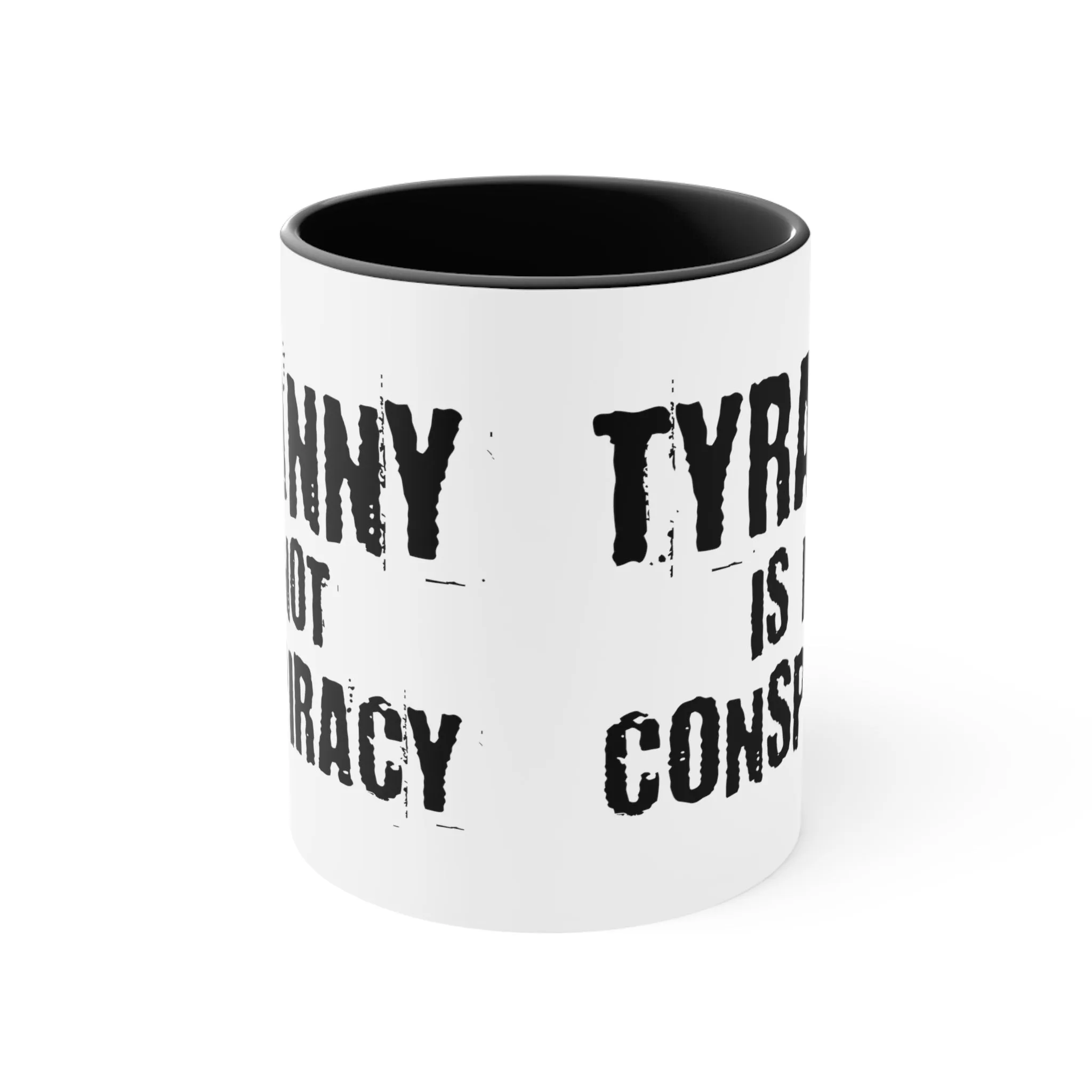 Tyranny Mug (2 sizes, 3 colors)