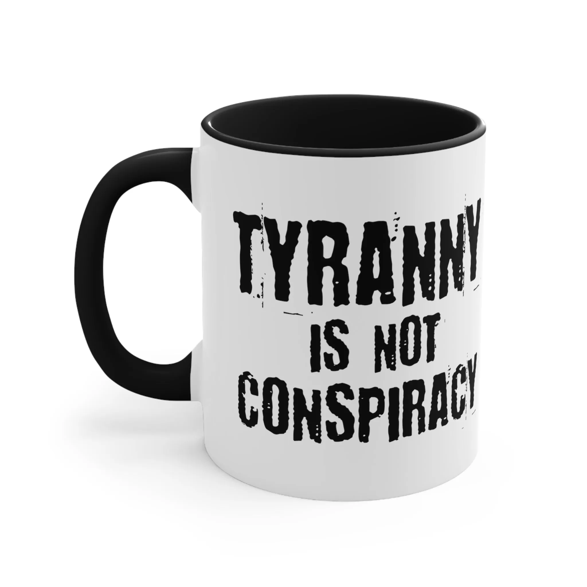 Tyranny Mug (2 sizes, 3 colors)