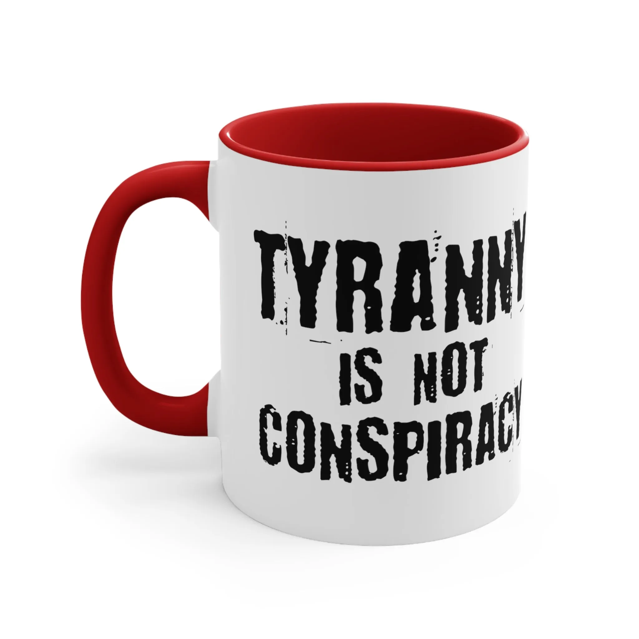 Tyranny Mug (2 sizes, 3 colors)