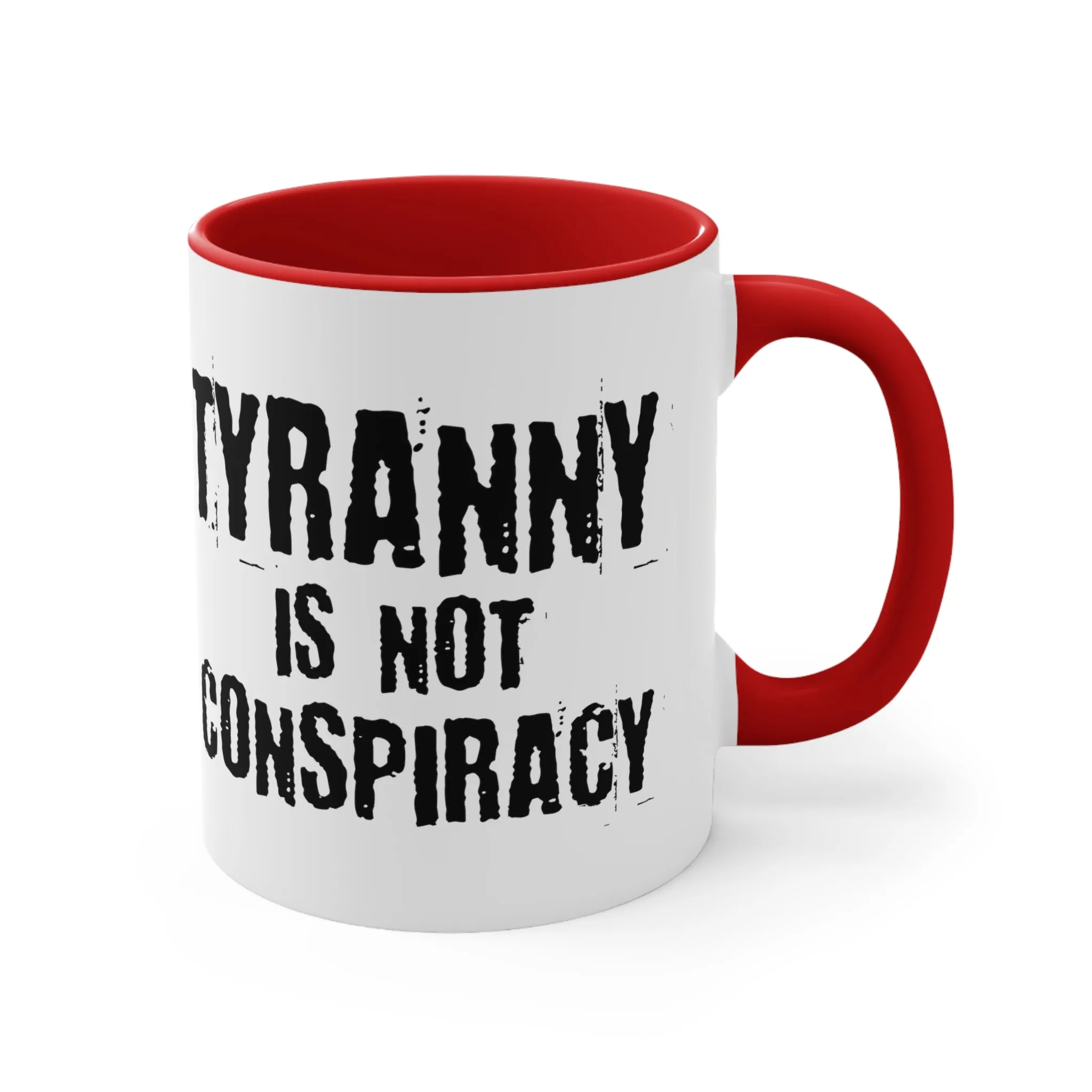 Tyranny Mug (2 sizes, 3 colors)