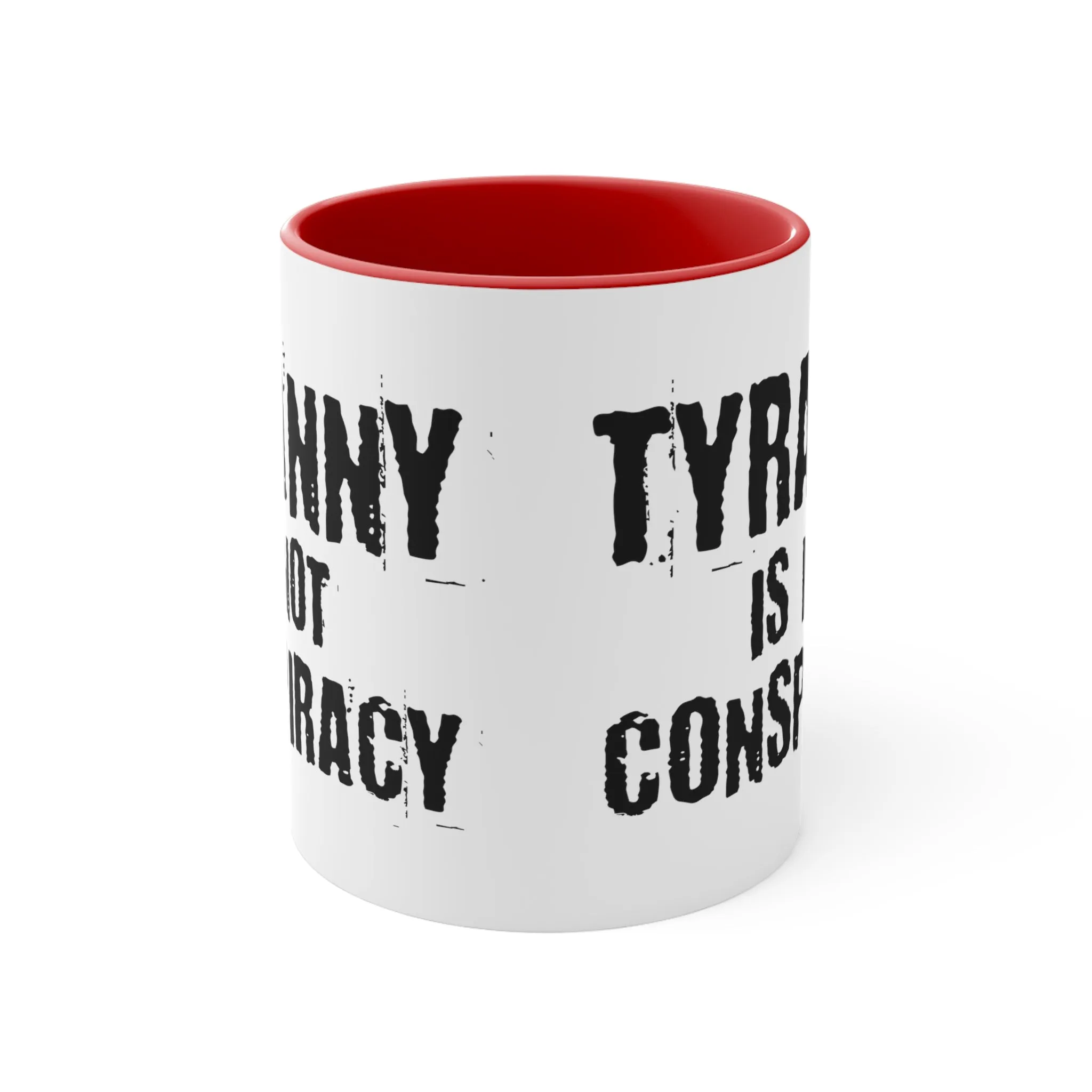 Tyranny Mug (2 sizes, 3 colors)