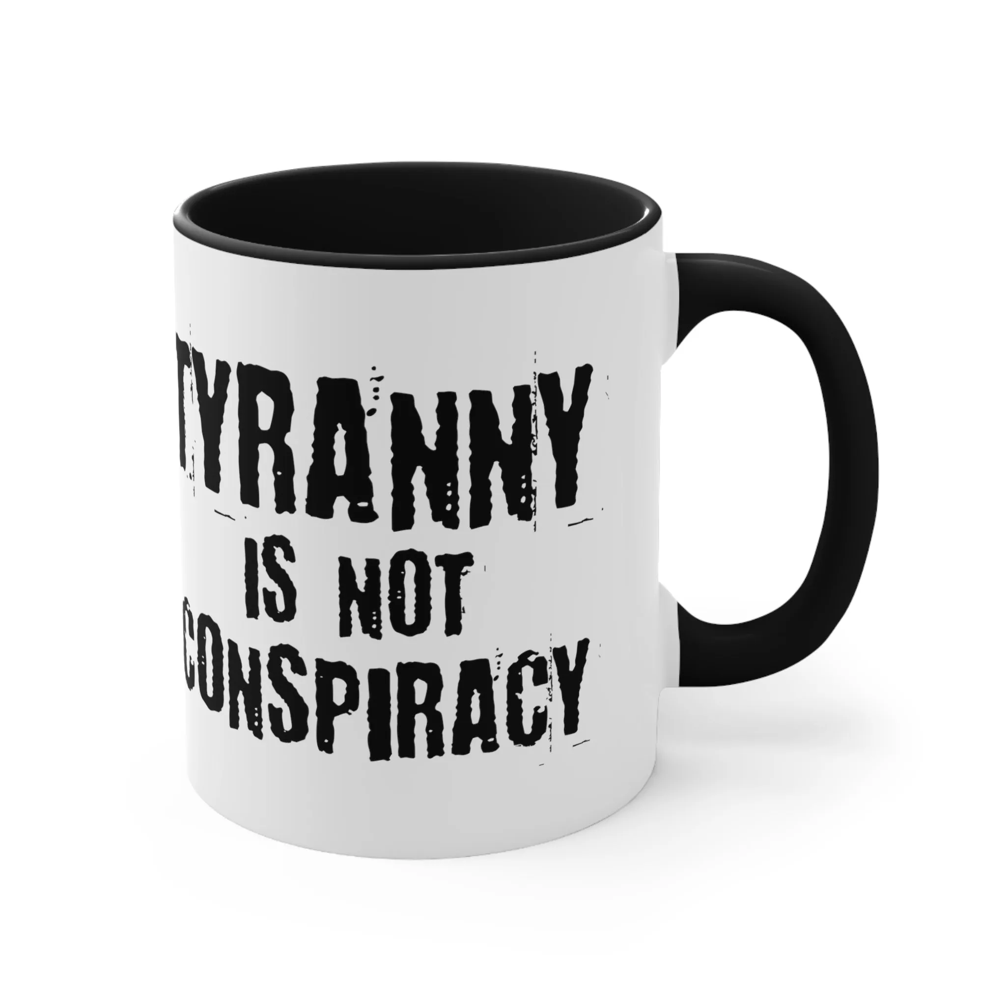 Tyranny Mug (2 sizes, 3 colors)