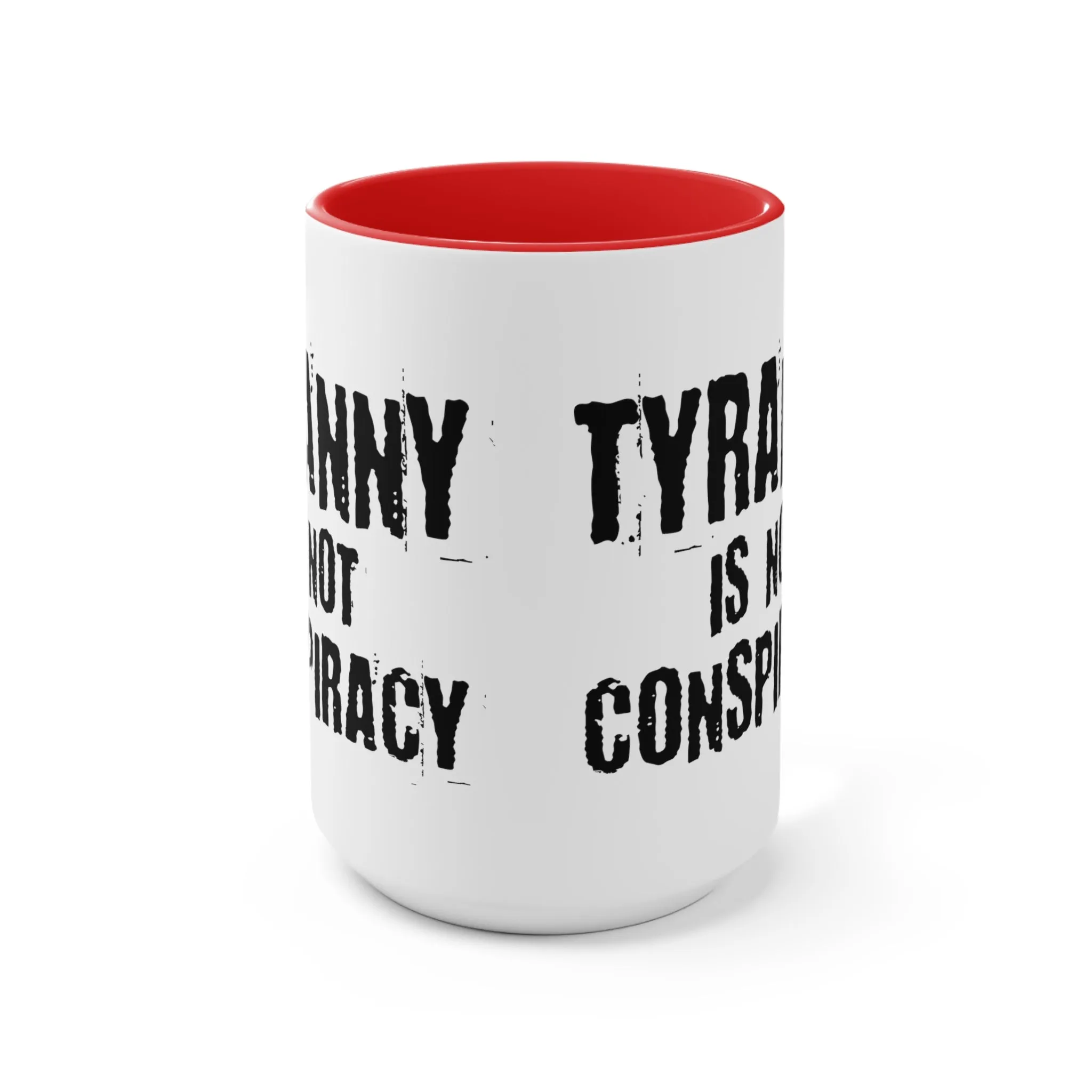 Tyranny Mug (2 sizes, 3 colors)